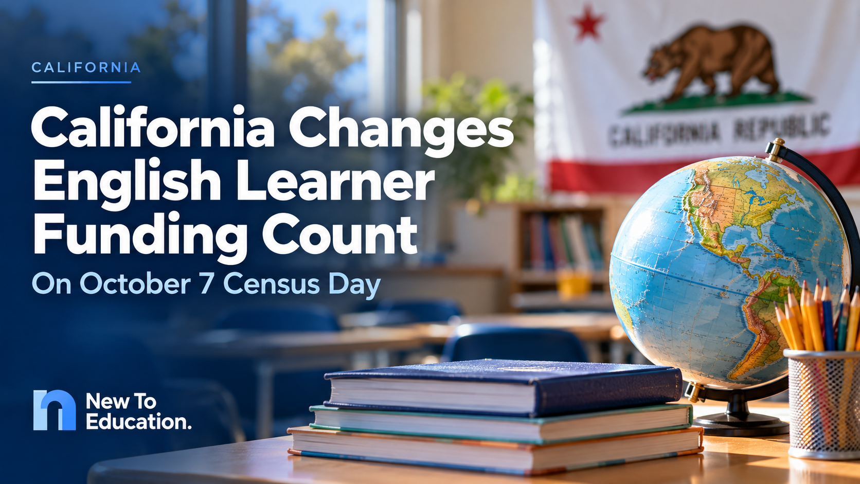 California Changes English Learner Funding Count on October 7 Census Day
