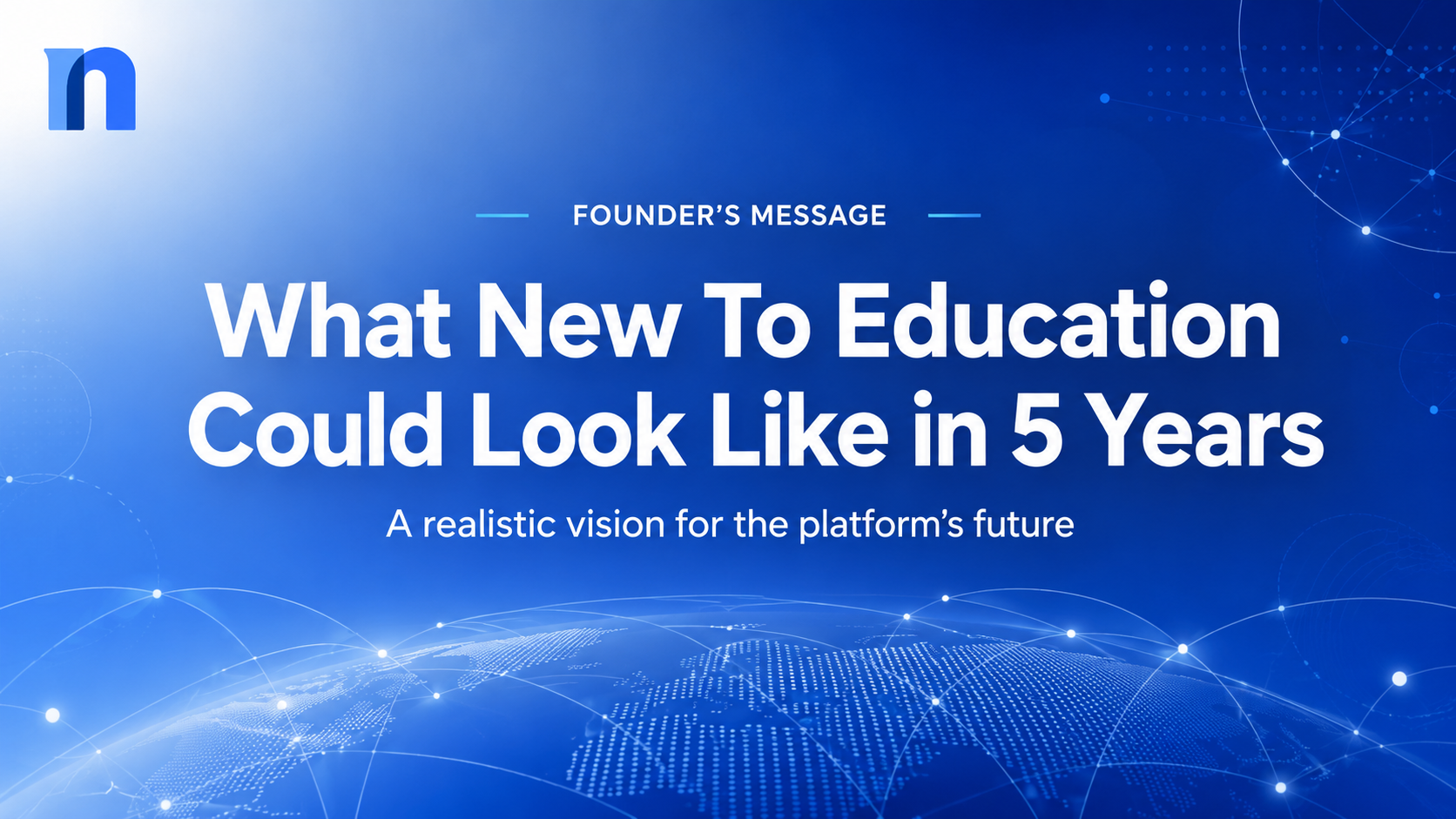 What the New To Education Platform Could Look Like in Five Years