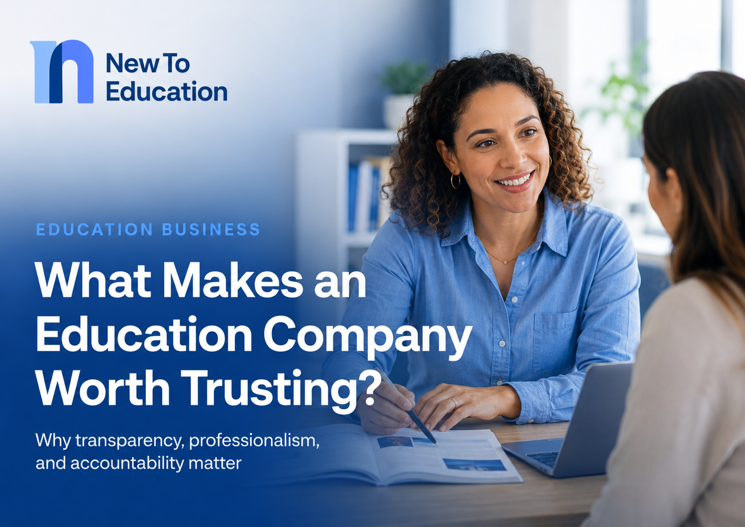 What Makes an Education Company Worth Trusting?