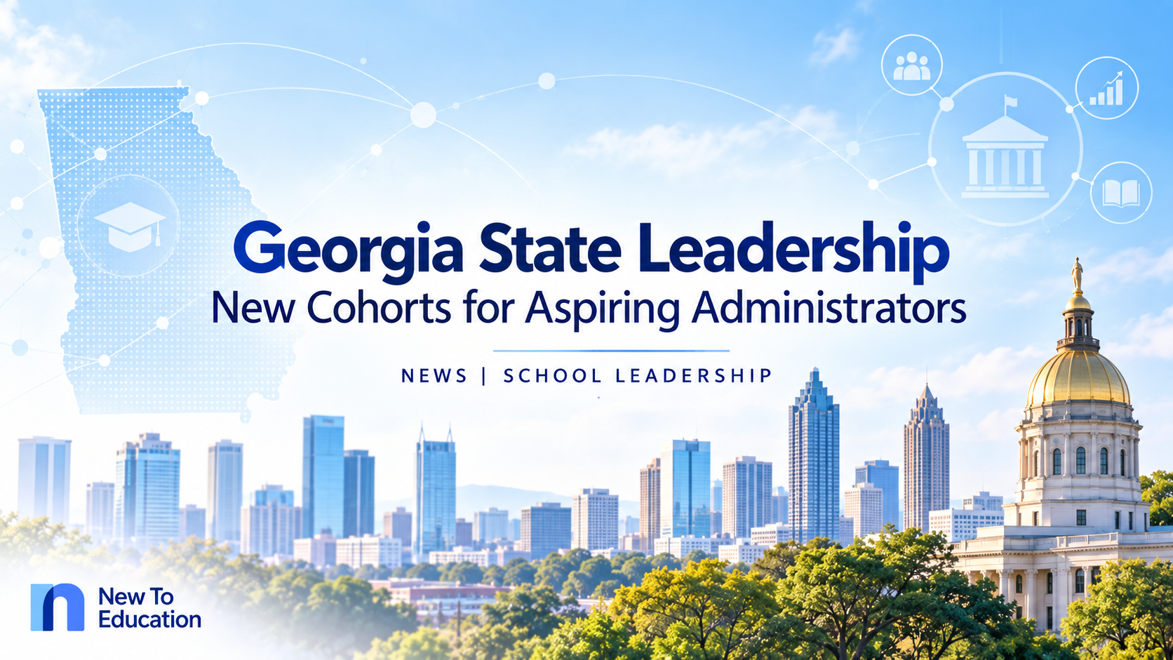 Georgia State Launches New School-Leadership Cohorts for Aspiring Administrators
