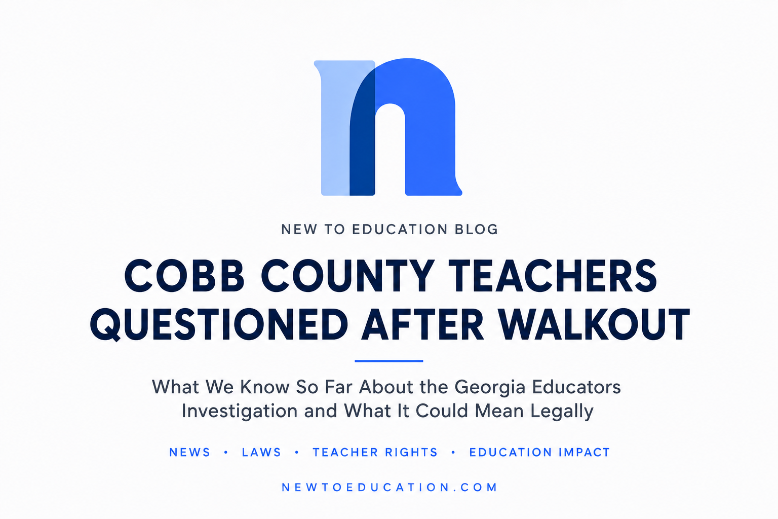 Cobb County Teachers Questioned After Walking Out of Superintendent’s Speech, Raising Employment and Free-Speech Questions