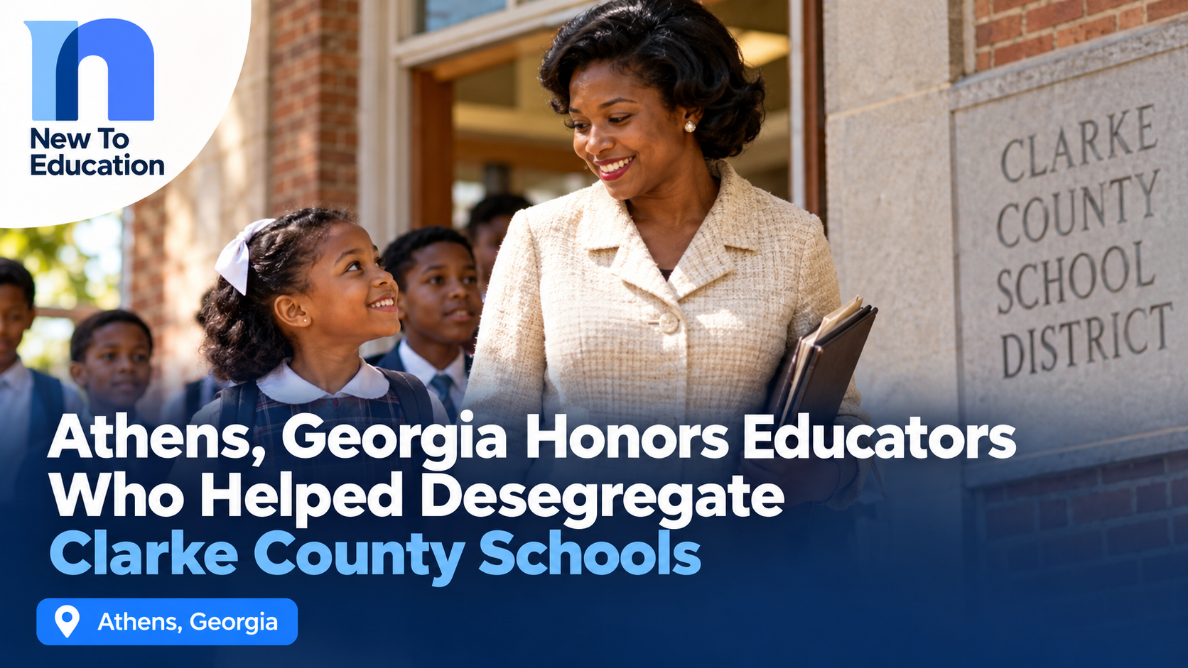 Athens, Georgia Honors Educators Who Helped Desegregate Clarke County Schools