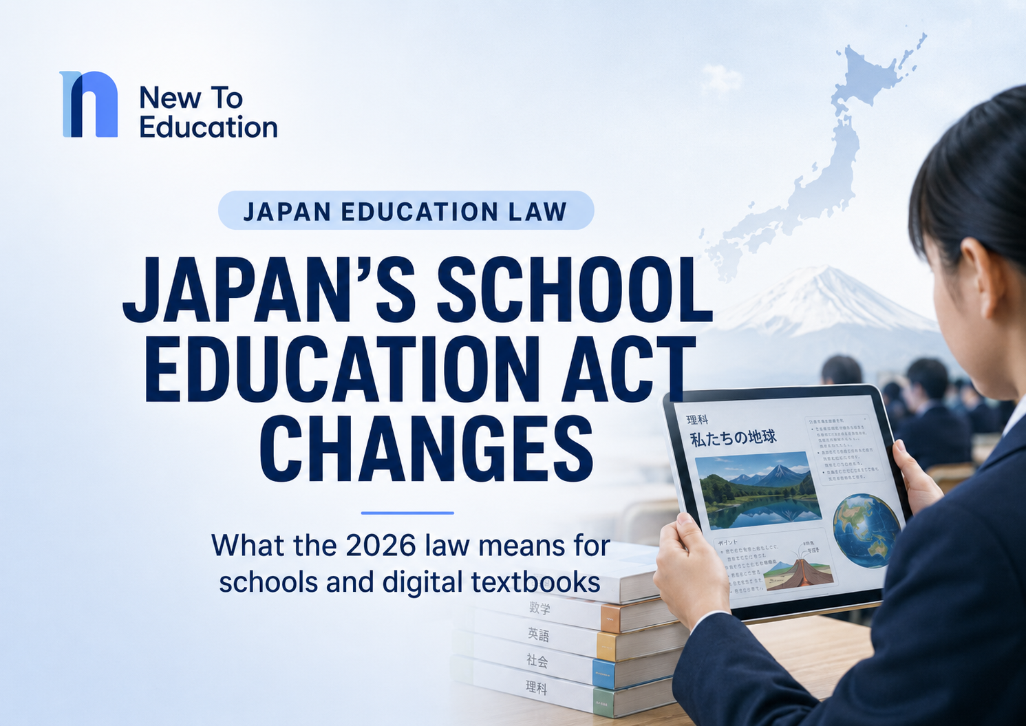 Japan Changes What Counts as a School Textbook Under Major 2026 Education Law
