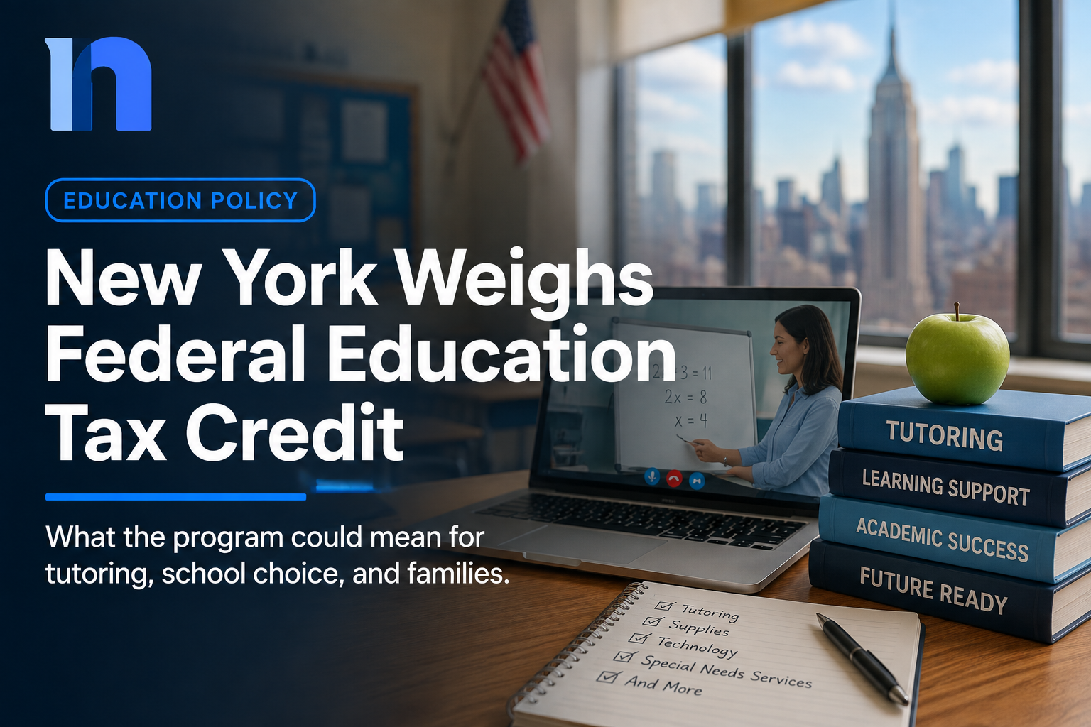 New York Weighs Federal Education Tax Credit as Tutoring and School-Choice Fight Grows