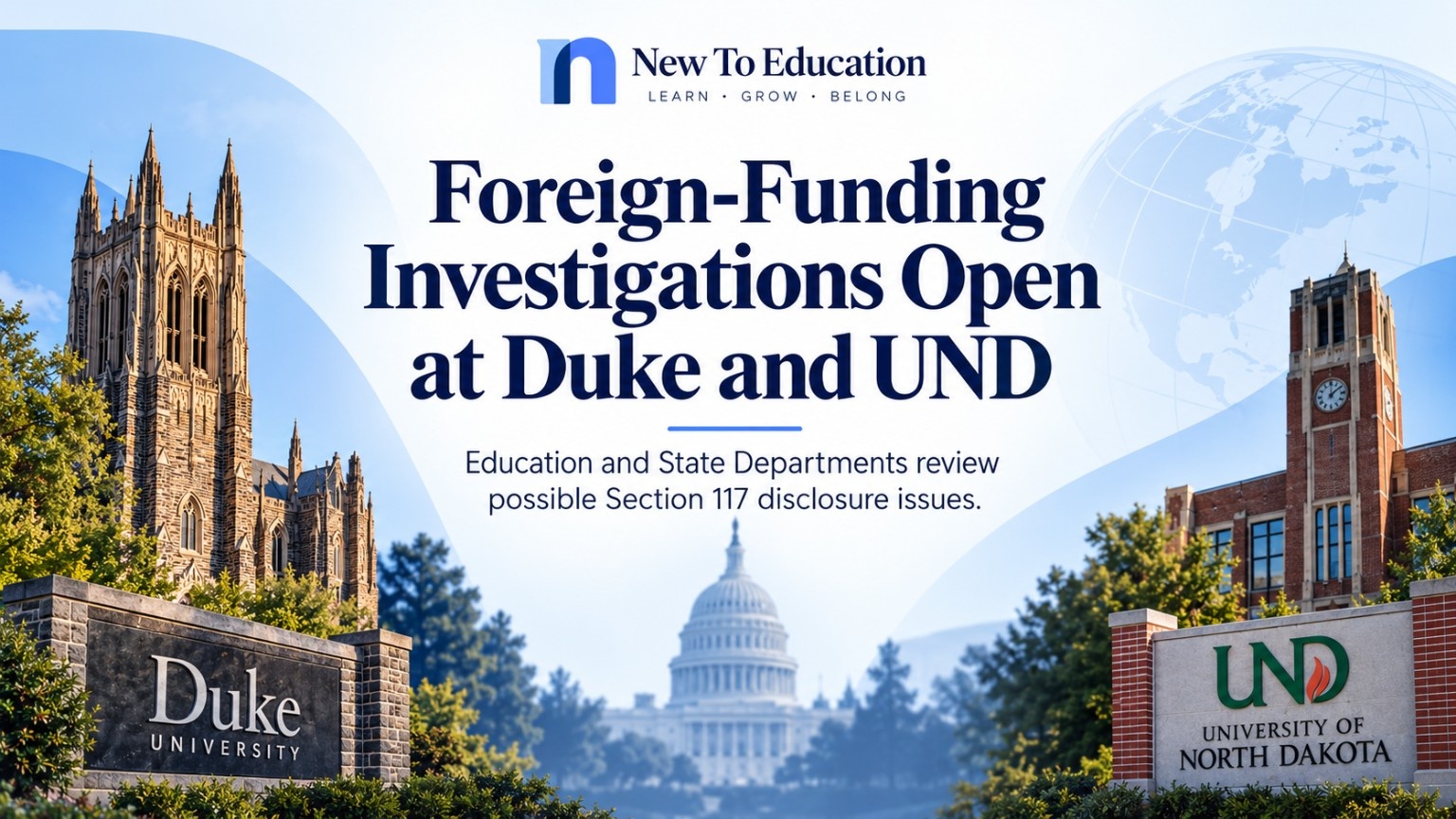 Federal Government Opens Foreign-Funding Investigations Into Duke and University of North Dakota