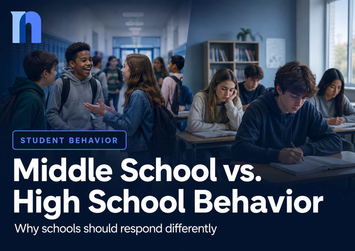 Why Middle School Behavior Is Different From High School Behavior and Why Schools Should Respond Differently
