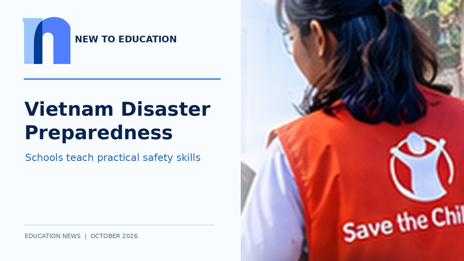 Vietnam Expands Disaster Preparedness Education Through University-Led Climate and School Safety Activities