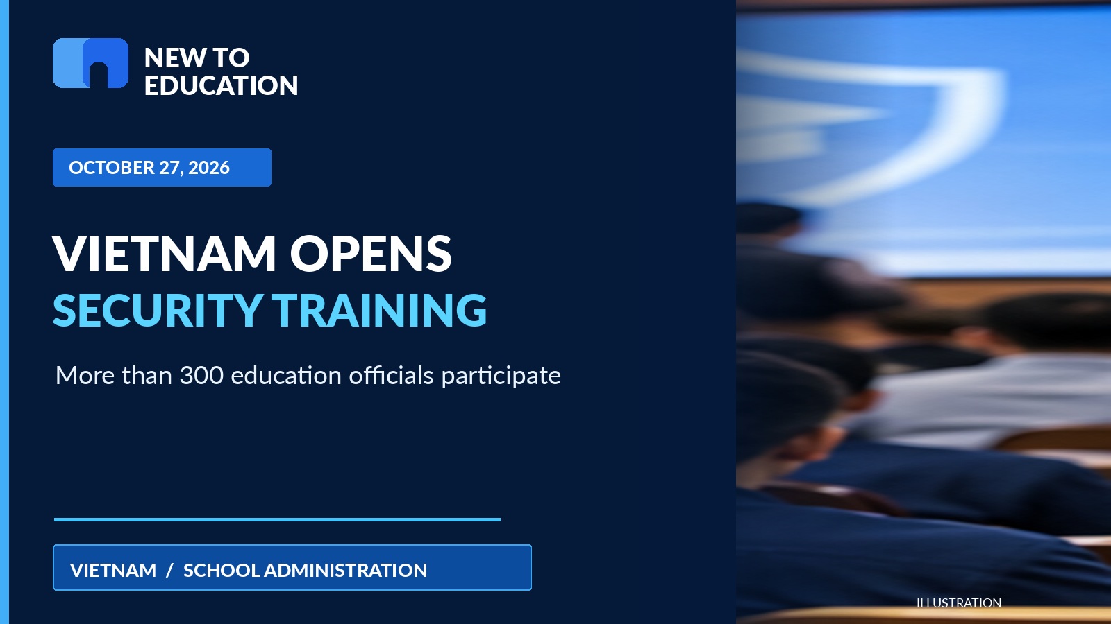 Vietnam Opens Four-Day Education-Sector Security and Civil Defense Training With More Than 300 Participants