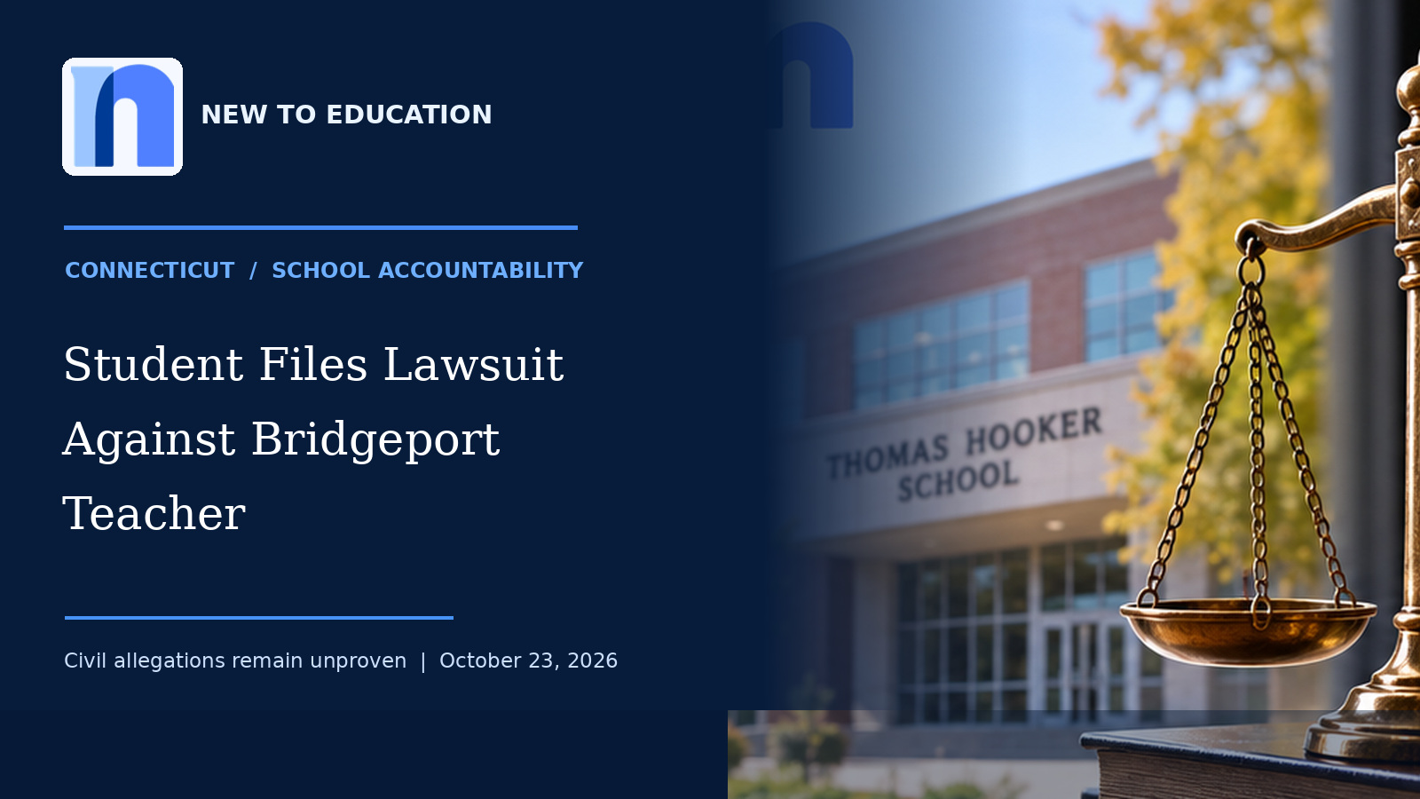 Connecticut Student Files Lawsuit Against Bridgeport Teacher Accused of Sexual Assault
