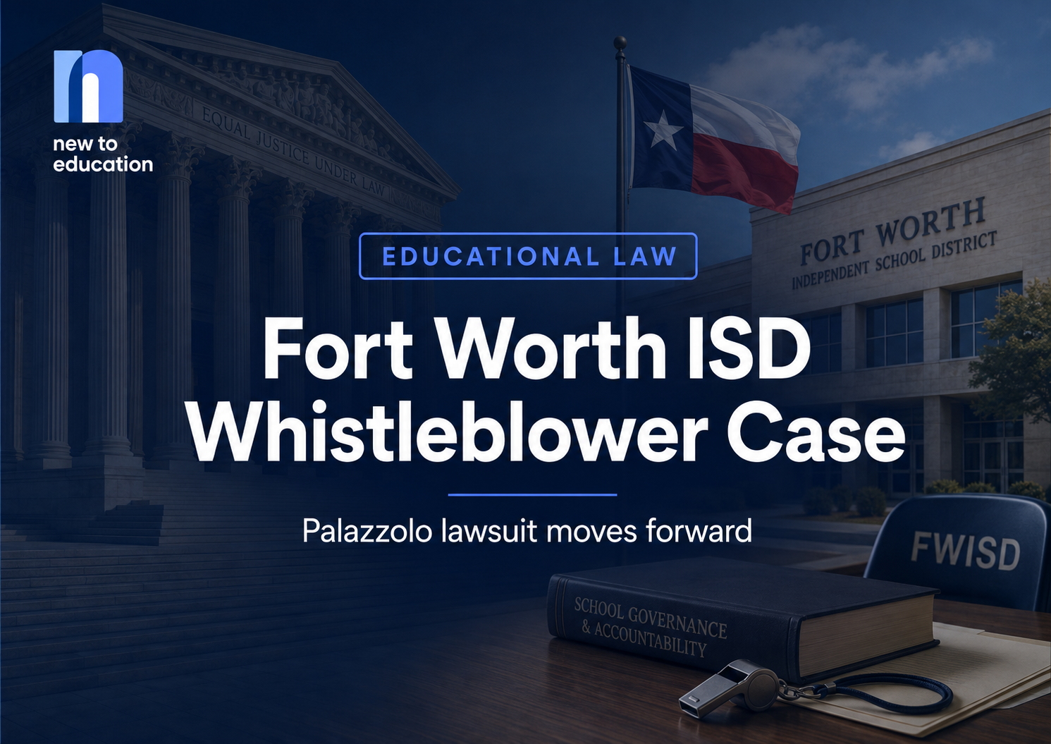Fort Worth ISD Loses Latest Appeal in 14-Year Whistleblower Case