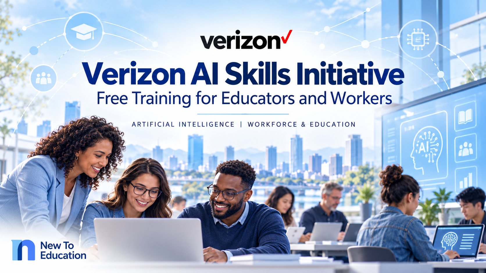 Verizon Launches $70 Million AI Skills Initiative With Free Training for Educators and Workers