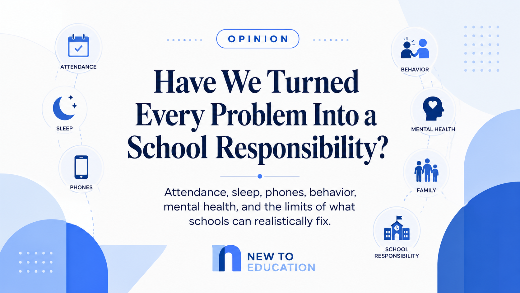 Have We Turned Every Problem Into a School Responsibility?