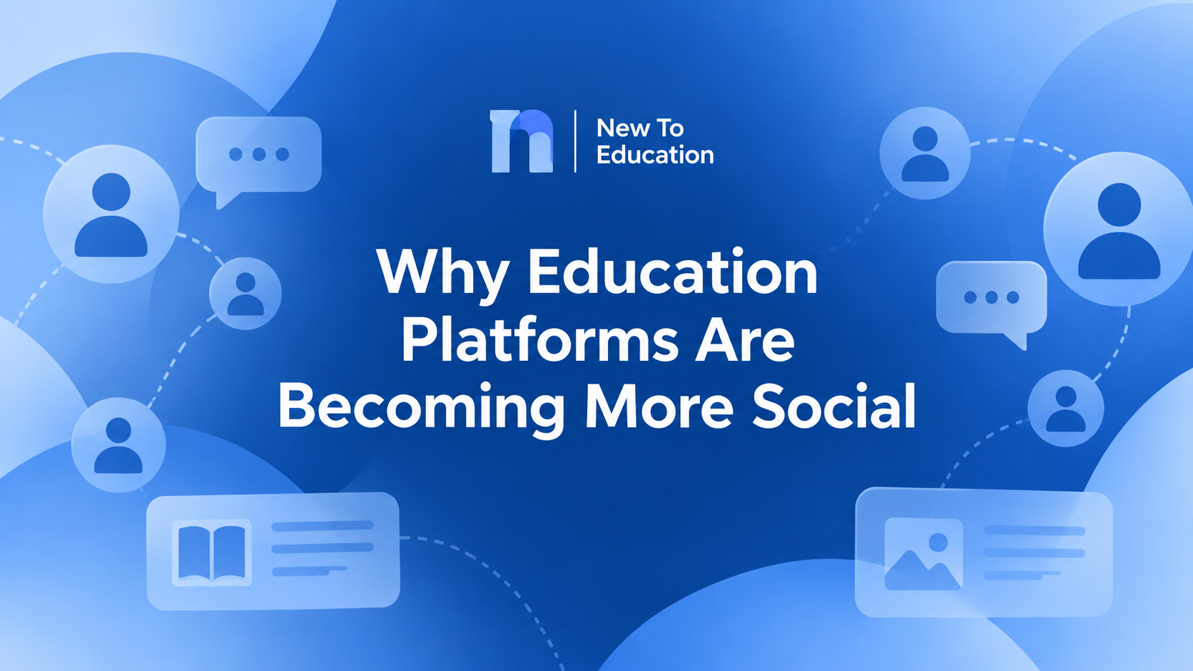 Why Education Platforms Are Becoming More Social