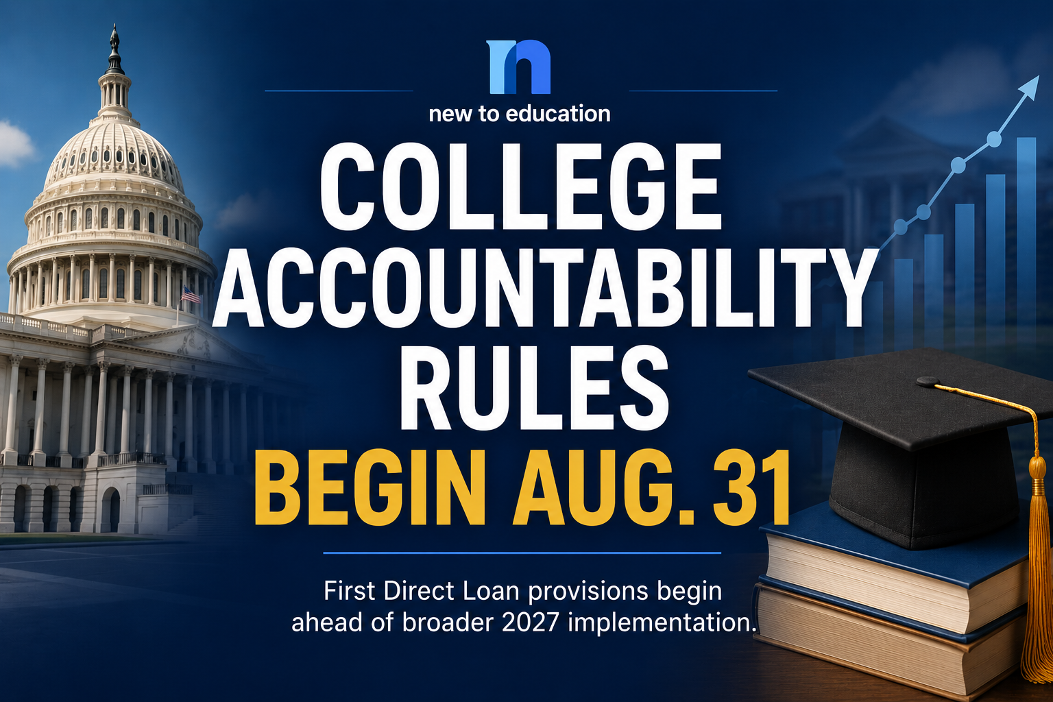 Federal College Accountability Rules Take First Effect August 31