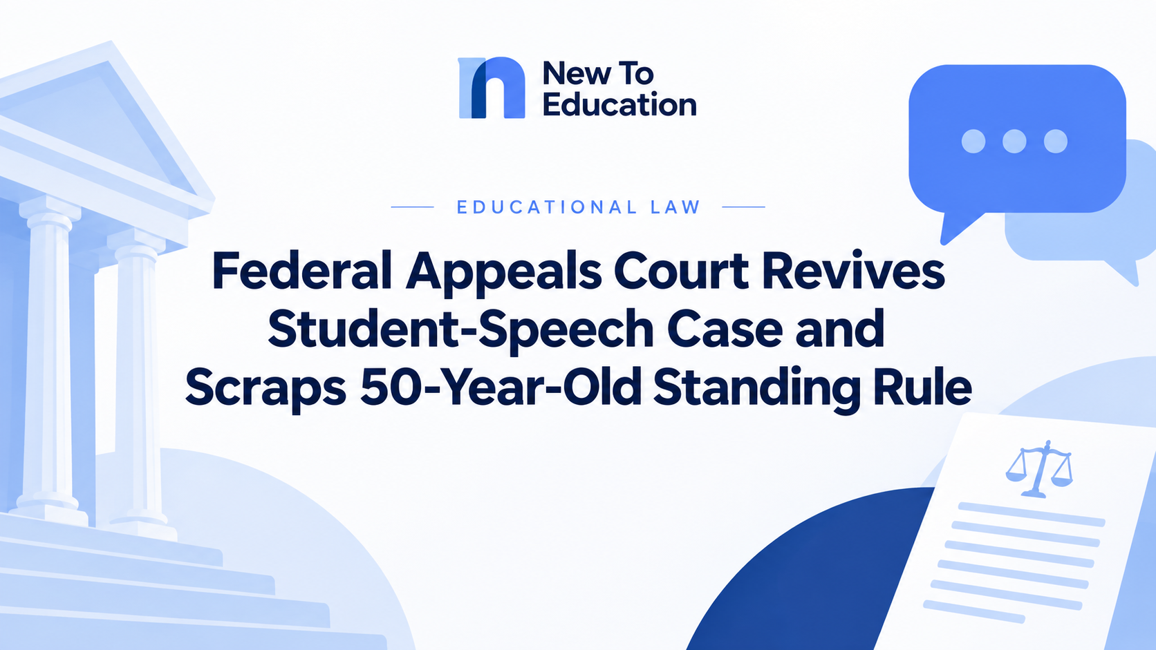 Federal Appeals Court Revives Student-Speech Case and Scraps 50-Year-Old Standing Rule