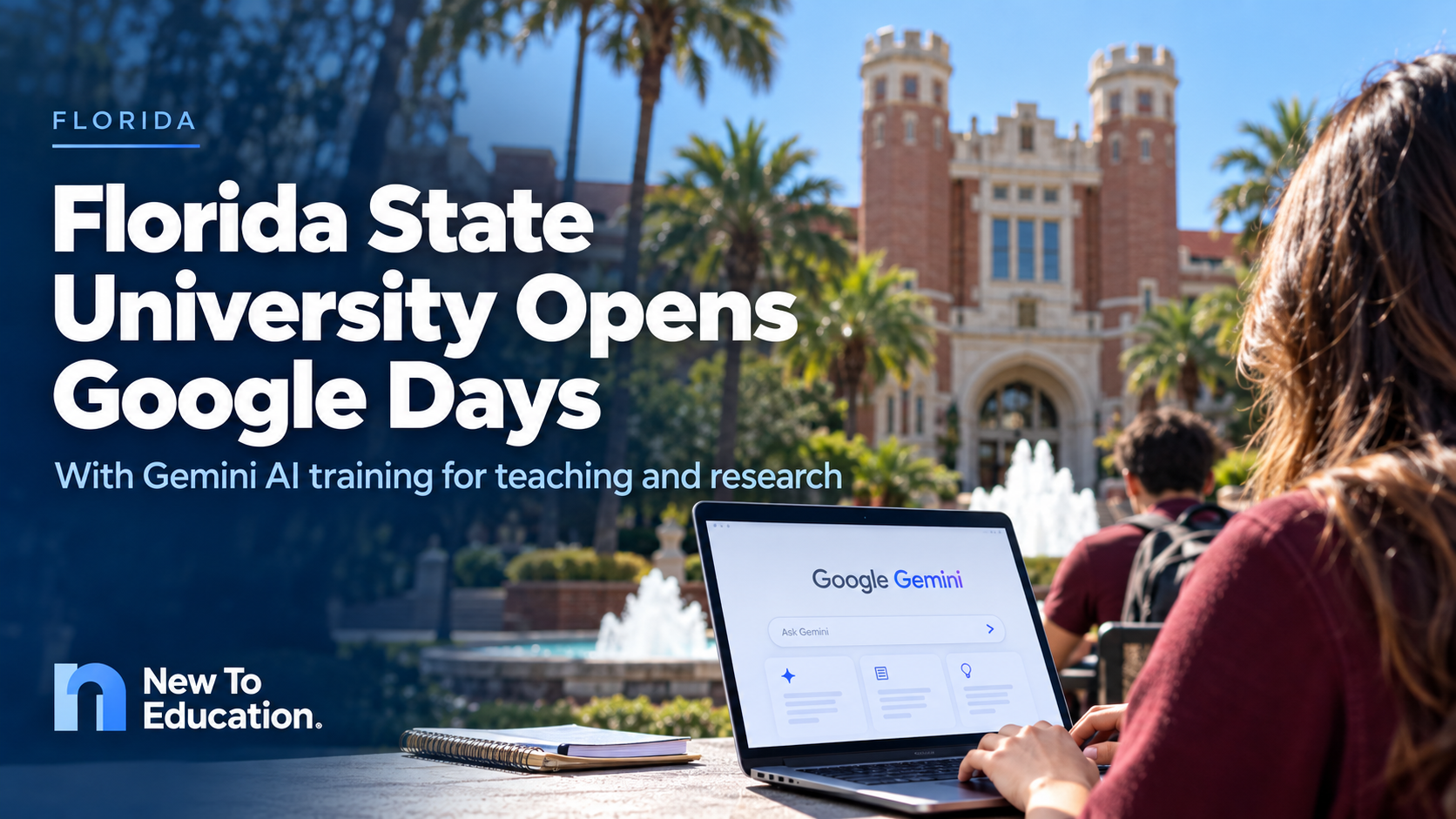 Florida State University Opens Google Days With Gemini AI Training for Teaching and Research