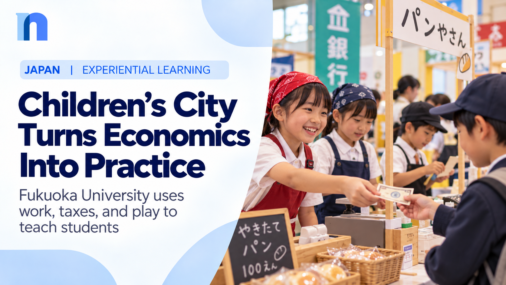Fukuoka University's Children's City 2026 Teaches Japanese Students Economics Through Work, Taxes, and Play