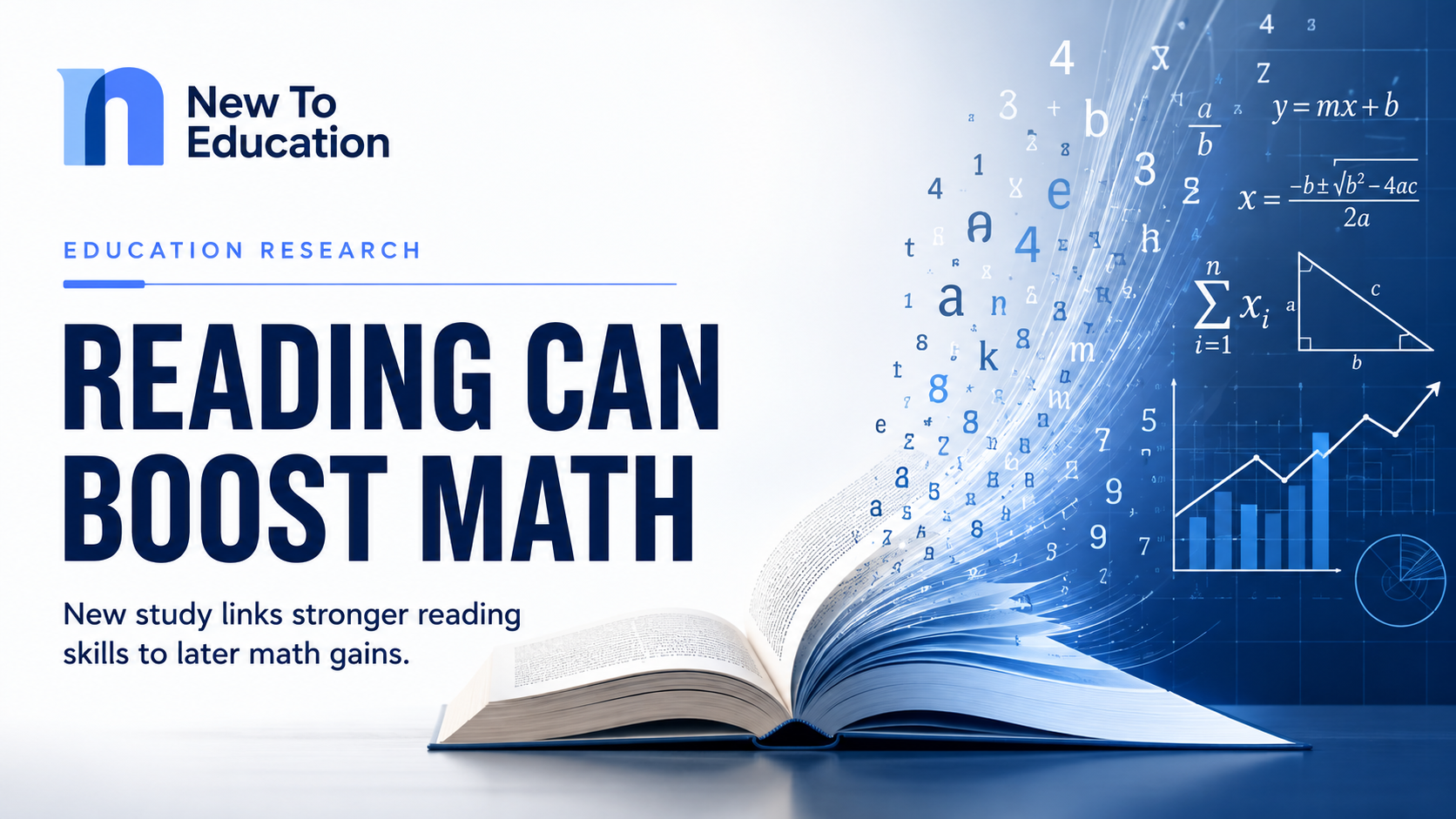 New Study Finds Stronger Reading Skills May Improve Later Math Achievement