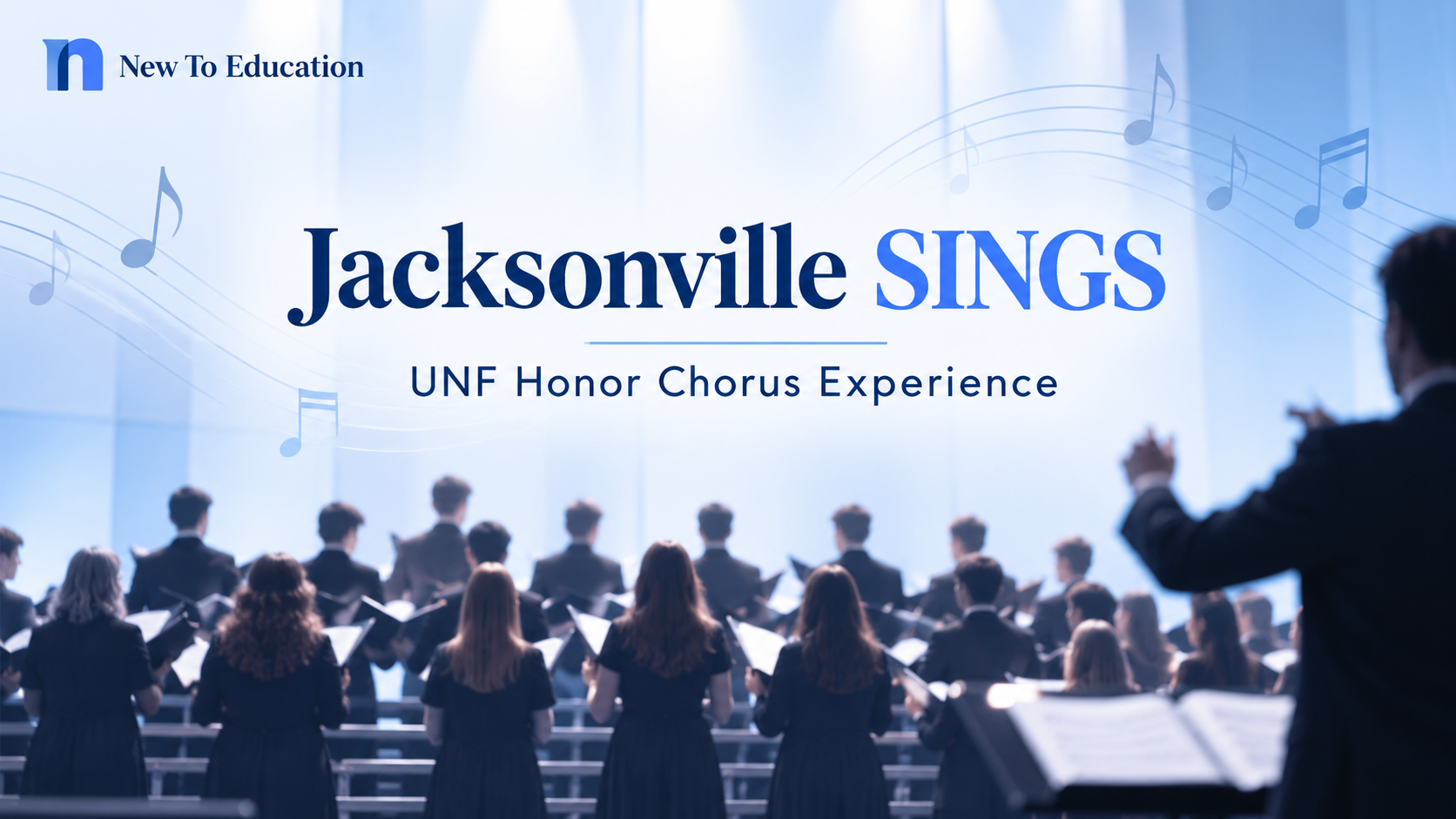 Jacksonville SINGS Gives Middle and High School Vocalists a Glimpse of Collegiate Music