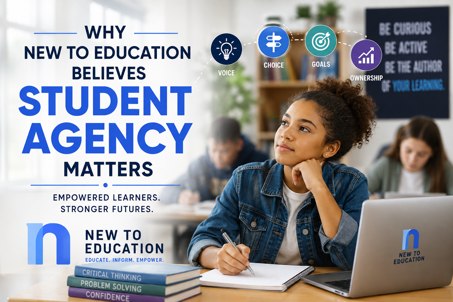 Why New To Education Believes Student Agency Matters